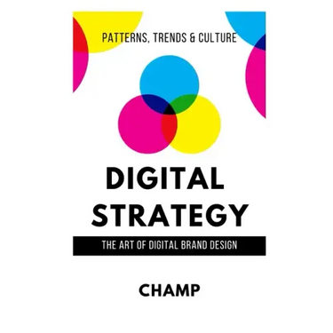 Digital Strategy: The Art of Digital Brand Design