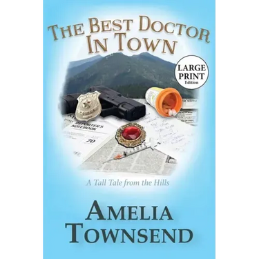 The Best Doctor in Town: A Tall Tale From the Hills