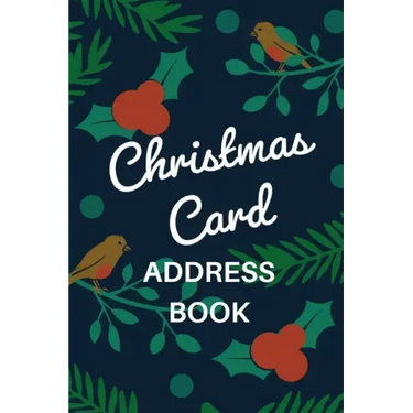 Christmas Card Address Book: Holiday Card Organizer Tracker For Cards Sent and Received, Christmas Gift List Organizer, Mailing Logbook, Card Suppl