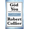 The God in You: Complete and Unabridged