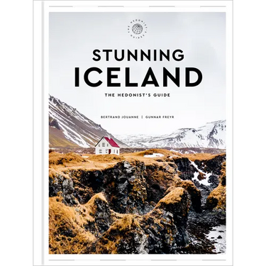 Stunning Iceland: The Hedonist's Guide