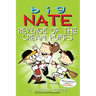 Big Nate: Revenge of the Cream Puffs: Volume 15