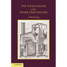 The Steam-Engine and Other Heat-Engines