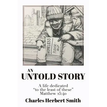 An Untold Story: A life dedicated "to the least of these" Matthew 25.40