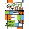 Weird Tails