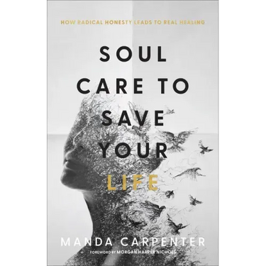 Soul Care to Save Your Life