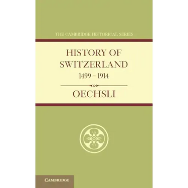 History of Switzerland 1499 1914