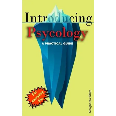 Introducing Psycology: A practical Guide
