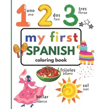 My First Spanish Coloring Book