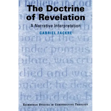 The Doctrine of Revelation: A Narrative Interpretation