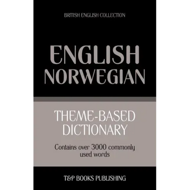 Theme-based dictionary British English-Norwegian - 3000 words