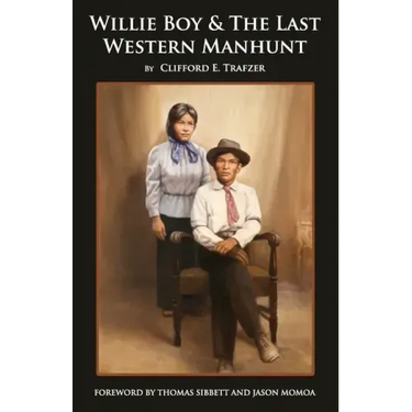 Willie Boy & The Last Western Manhunt