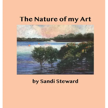 The Nature of my Art