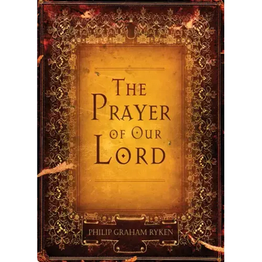 The Prayer of Our Lord