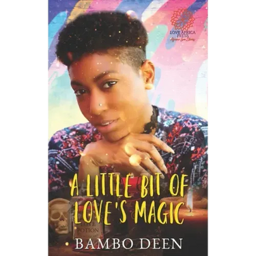 A Little Bit of Love's Magic