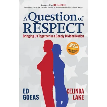 A Question of Respect: Bringing Us Together in a Deeply Divided Nation