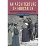 An Architecture of Education: African American Women Design the New South