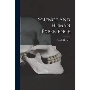 Science And Human Experience