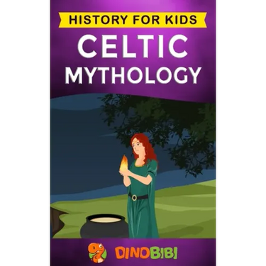 Celtic Mythology: History for kids: A captivating Celtic myths of Celtic Gods, Goddesses and Heroes