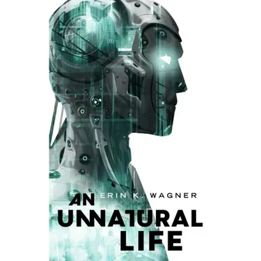 Unnatural Life