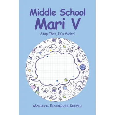 Middle School Mari V: Stop That, It's Weird