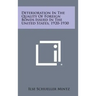 Deterioration in the Quality of Foreign Bonds Issued in the United States, 1920-1930