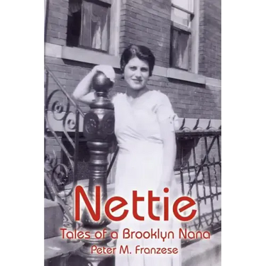 Nettie: Tales of a Brooklyn Nana