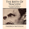 The Complete Works of Friedrich Nietzsche
