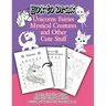 How to Draw Unicorns Fairies Mystical Creatures and Other Cute Stuff: Learn drawing Using The Grid Copy Method. Activity Relaxation and Coloring Book