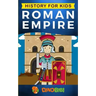 History for kids: Roman Empire