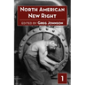 North American New Right, Vol. 1