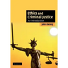 Ethics and Criminal Justice: An Introduction