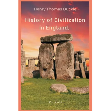 History of Civilization in England, Vol. 2 of 3