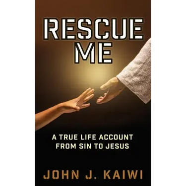 Rescue Me: A True Life Account from Sin to Jesus