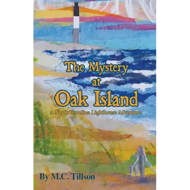 The Mystery at Oak Island: A North Carolina Lighthouse Adventure