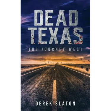 Dead Texas: The Journey West