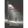 The Deposition