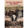 Queen Victoria'S Paladins: Garnet Wolseley and Frederick Roberts