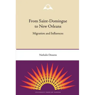 From Saint-Domingue to New Orleans: Migration and Influences
