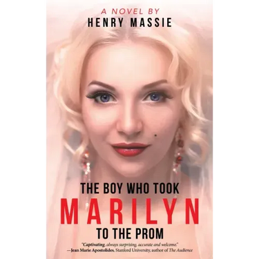 The Boy Who Took Marilyn to the Prom