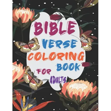 Bible Verse Coloring Book For Adults: Inspirational and Motivational Christian Religion Bible Verse and Psalms Coloring Book for Adults and Teens