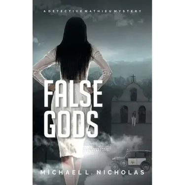 False Gods: A Detective Mathieu Mystery