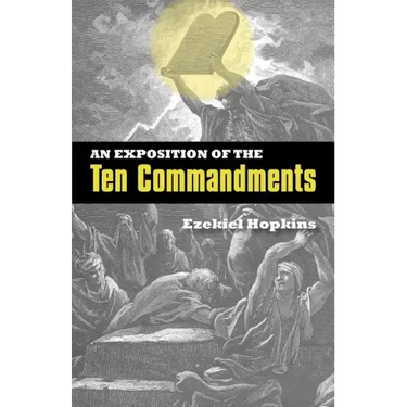An Exposition of the Ten Commandments