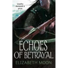 Echoes Of Betrayal