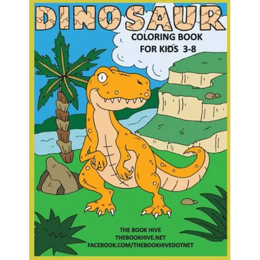 Dinosaur Coloring: Children Activity Dinosaur Coloring Books for Kids 3-8 Boys Girls & Toddlers