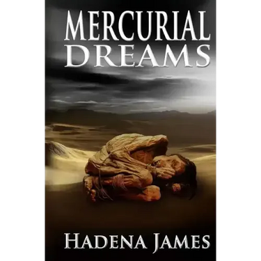 Mercurial Dreams