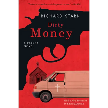 Dirty Money: A Parker Novel