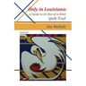 Only in Louisiana: A Guide to One-of-a-Kind Quilt Trail