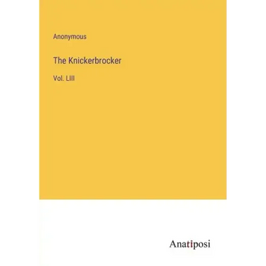 The Knickerbrocker: Vol. LIII