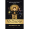 The Tao of Thomas Aquinas: Fierce Wisdom for Hard Times